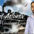 Elsad Aslanov Menide Apar -2020 YUKLE.mp3