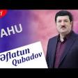 Eflatun Qubadov - Ahu 2019 YUKLE.mp3
