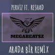 MegaBeatsZ - Arada Bir Remix YUKLE .mp3