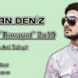Ayxan Deniz - Revayet 2019 YUKLE.mp3