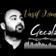 Vasif Əzimov - Gecələr 2019 YUKLE.mp3