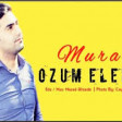 Murad Elizade Ozum Eledim 2019 YUKLE.mp3