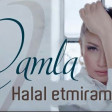 Damla - Halal Etmirem 2019(YUKLE)