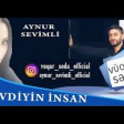 Vuqar Seda ft Aynur Sevimli - Sevdiyin insan 2019 YUKLE.mp3