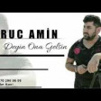 Oruc Amin - Deyin Ona Gelsin 2019 YUKLE.mp3