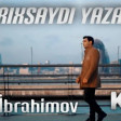 Elvin İbrahimov - O darixsaydi Yazardi 2021(YUKLE)
