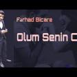 Ferhad Bicare - Olum Senin Cun 2020 YUKLE.mp3