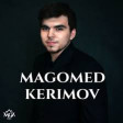 Magomed Kerimov - Mashup 3 2021 YUKLE.mp3