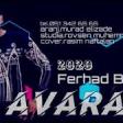Ferhad Bicare - O Avaradi 2020 YUKLE.mp3