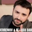 Asif Meherremov Ai Cox Darixmisam 2026 Remix
