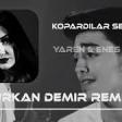 Furkan Demir - Kopardılar Seni Benden 2020 YUKLE.mp3
