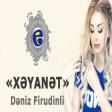 Deniz Firudinli - Xeyanet 2020