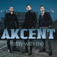 Akcent - Stay with Me (OLD BUT GOLD)