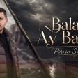 Pervin Sedali - Balam Ay Balam 2026 (Yeni Cover Music)
