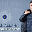 Azeri Oglu Cefer - Aman Allah 2019 YUKLE.mp3