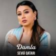 Damla - Sevgi Qatari 2017 Tam Loqosuz (Nurxan Product)