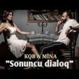 KQB ft MINA - Sonuncu dialoq 2019 YUKLE.mp3