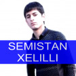 Semistan Xelilli - Ya Eli 2017