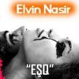 Elvin Nasir - Eşq 2019 YUKLE.mp3