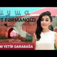 Afet FermanQizi - Salam Yetir Qarabaga 2020 YUKLE.mp3