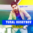 Tural Huseynov - Yerazlar 2018
