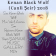 Kenan Black Wolf (Canli Şeir) 2018