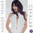 Hande Yener - Cefalar 2018