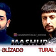 Tural Sedali Ft Murad Elizade - Mahsup 2019 YUKLE.mp3