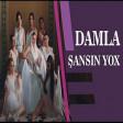 Damla - Sansin yox (2019) YUKLE.mp3