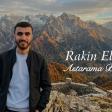 Rakin Elizade - Astarama Bagliyam