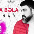 Cahar - Başa bəla 2019 YUKLE.mp3