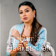 Damla - Halal Etmirem 2019.YUKLE
