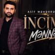 Asif Meherremov - İncime Mennen (2026 Audio)