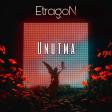 EtragoN - Unutma 2020 (YÜKLƏ)