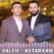 Elnur Valeh - Astarxan Anar 2020 YUKLE.mp3