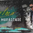 Ilham Muradzade - Qalma 2018 YUKLE.mp3