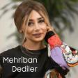 Mehriban - Dediler 2020