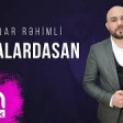 Vüqar Rəhimli - Haralardasan 2019 YUKLE.mp3