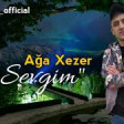 Aga Xezer - Ilk Sevgim 2019 YUKLE.mp3