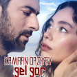 Kamran Qaziyev Gel gor (Solo) 2020