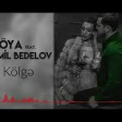 Röya feat. Emil Bedelov - Kölge 2019 YUKLE.mp3