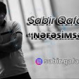 Sabir Qafarli - Nefesimsen 2019 YUKLE.mp3