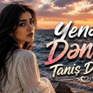 Yenə Dəniz, Tanış Dəniz id=