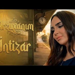 Arzuxanim - intizar 2026 id=