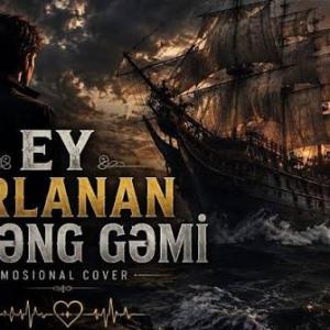 EY FIRLANAN NƏHƏNG GƏMİ id=