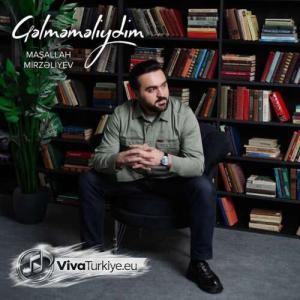 Maşallah Mirzəliyev — Galmamaliydim (2026) id=