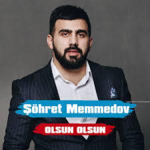 Olsun Olsun — Şöhret Memmedov id=