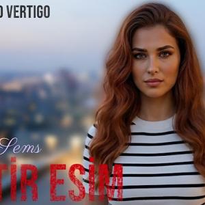 Lord Vertigo & Nilay Sems - Tir-tir Esir Qorxurdan ( Yeni 2026 ) id=