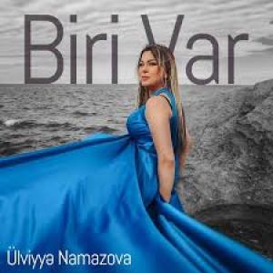 Biri Var — Ulviyye Namazova id=