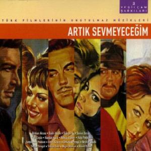Artık Sevmeyeceğim id=